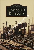 Book cover of London's Railways by SCHOLEY, K. A.